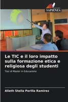 Le TIC e il loro impatto sulla formazione etica e religiosa degli studenti 620689942X Book Cover