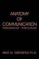 ANATOMY OF COMMUNICATION 141840800X Book Cover