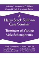 A Harry Stack Sullivan Case Seminar: Treatment of a Young Schizophrenic 0393332896 Book Cover