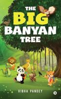 The Big Banyan Tree 1642494305 Book Cover