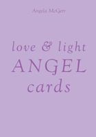Love and Light Angel Cards 1402770847 Book Cover