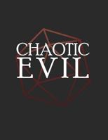 Chaotic Evil: RPG Themed Mapping and Notes Book 1728847621 Book Cover