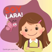 Soy Lara! B0CQ1YKRMG Book Cover