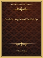 Castle St. Angelo: And The Evil Eye 1017498202 Book Cover