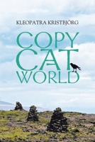 Copy Cat World 1957582103 Book Cover