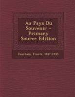Au Pays Du Souvenir 0353727512 Book Cover
