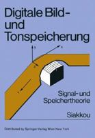 Digitale Bild- und Tonspeicherung: Signal- und Speichertheorie 3211958169 Book Cover