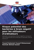 Risque potentiel des bactéries à Gram négatif pour les utilisateurs d'ordinateurs (French Edition) 6207226364 Book Cover