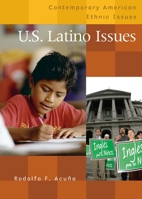 U.S. Latino Issues (Contemporary American Ethnic Issues) 0313322112 Book Cover