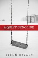 A Quiet Genocide. The Untold Holocaust of Disabled Children in WW2 Germany 9492371820 Book Cover