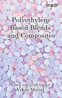 Polyethylene Based Blends and Composites 1922617113 Book Cover