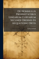 De Nonnullis Proprietatibus Linearum Curvarum Secundi Ordinis Ex Aequatione Ortis 1286592275 Book Cover