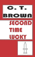 Second Time Lucky? 1512349119 Book Cover