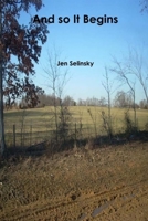 And so It Begins B087SM457Q Book Cover