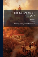 The Romance of History: Spain Volume 2 1172594325 Book Cover