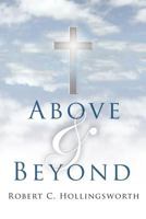 Above and Beyond 1466941073 Book Cover