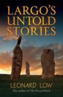 Largo's Untold Stories 1904246397 Book Cover