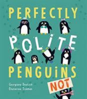 Perfectly Polite Penguins 1680101463 Book Cover