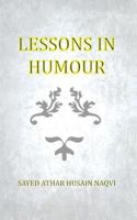 Lessons in Humour 1910053422 Book Cover