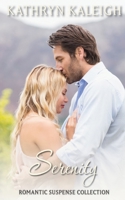 Serenity: Romantic Suspense Collection B09YH9F6CH Book Cover
