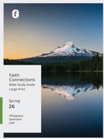 Faith Connections Adult Student Large Print Winter March/April/May 2026) 0834144271 Book Cover