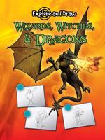 Wizards, Witches, & Dragons 1606948326 Book Cover