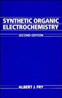 Synthetic Organic Electrochemistry, 2nd Edition 0471633968 Book Cover