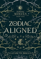 Zodiac Aligned 1948456737 Book Cover