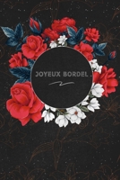 Joyeux bordel.: c'est un cadeau pour la personne qui vous venez de pensé, envyé le, il/elle adorera 165361160X Book Cover