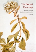 The Dapuri Drawings: Alexander Gibson  the Bombay Botanic Gardens 1851494227 Book Cover