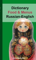 Russian-English dictionary for Food & Menus 1471684555 Book Cover