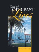 Out of Our Past Lives 1491731567 Book Cover