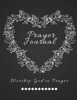 Prayer Journal 1723243132 Book Cover