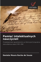 Pamiec intelektualnych nauczycieli (Polish Edition) 6209790070 Book Cover