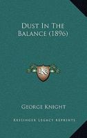 Dust In The Balance 1176576402 Book Cover
