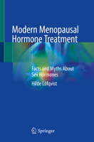 Modern Menopausal Hormone Treatment: Facts and Myths About Sex Hormones 3030927342 Book Cover