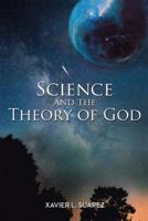 Science and the Theory of God 1546204849 Book Cover