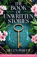 The Book of Unwritten Stories: A completely gripping and spellbinding novel (Salem Sisters) 1805508962 Book Cover