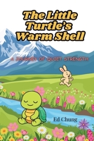 The Little Turtle’s Warm Shell B0H1J69DM3 Book Cover