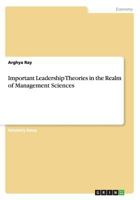 Important Leadership Theories in the Realm of Management Sciences 3656205817 Book Cover
