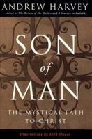 Son of Man: The Mystical Path to Christ 0874779928 Book Cover