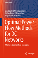Optimal Power Flow Methods for DC Networks: A Convex Optimization Approach (Power Systems) 3032057337 Book Cover