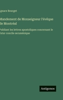 Mandement de Monseigneur l'évêque de Montréal: Publiant les lettres apostoliques concernant le futur concile oecuménique (French Edition) 3563016666 Book Cover