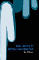 The Limits of Global Governance 0415339030 Book Cover