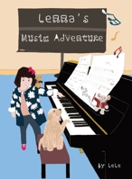 Lenna's Music Adventure: Spread Love Magically with Piano B0BS3866ZR Book Cover