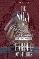 The Saga of Bridget and Amanda: Book One the New World 154299585X Book Cover