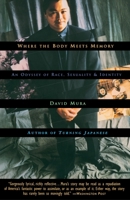 Where the Body Meets Memory: An Odyssey of Race, Sexuality and Identity 038547184X Book Cover