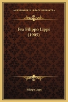 Fra Filippo Lippi 124636395X Book Cover