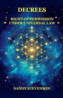 Decrees: Universal Law B0FH5G17F3 Book Cover