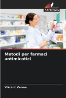 Metodi per farmaci antimicotici 6205291118 Book Cover
